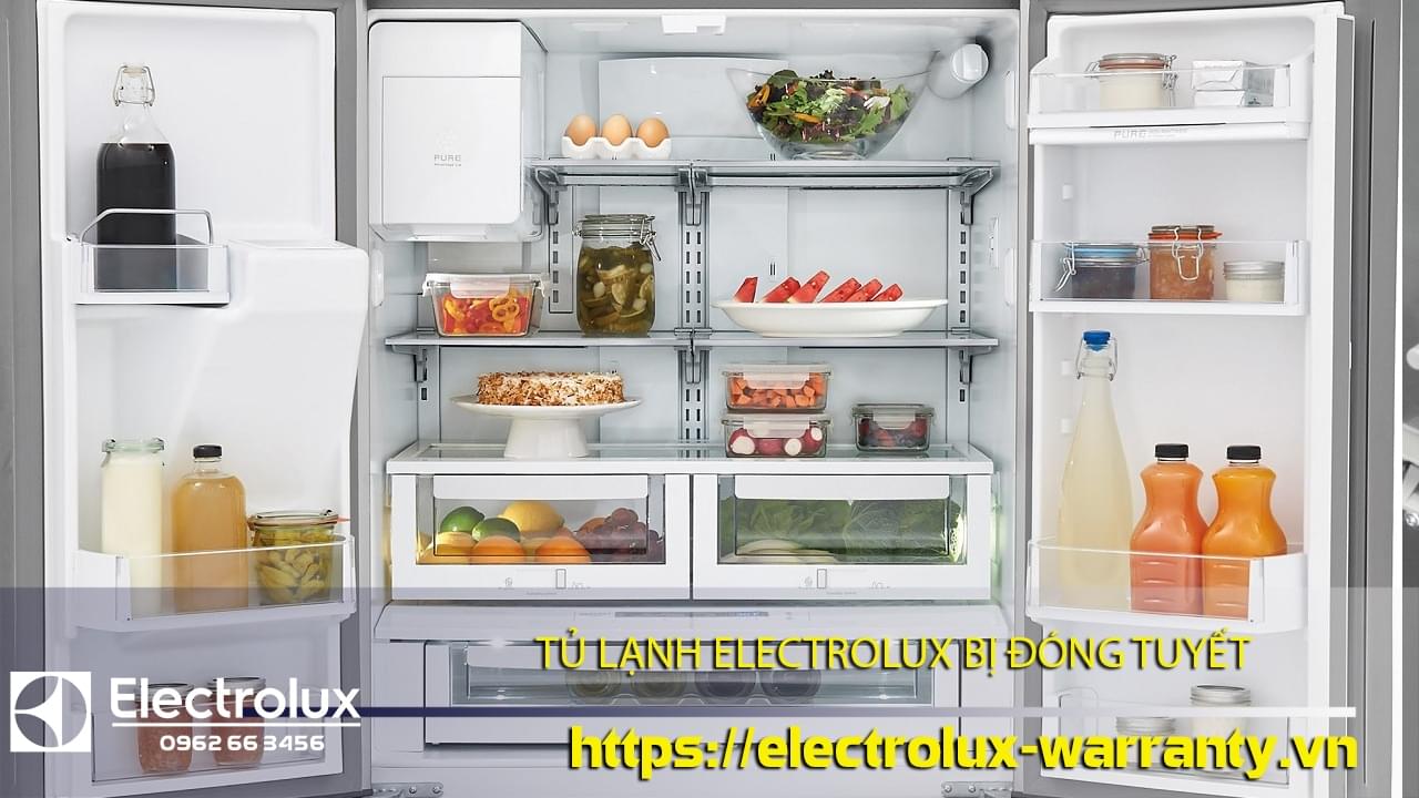5 lý do tủ lạnh Electrolux bị đóng tuyết