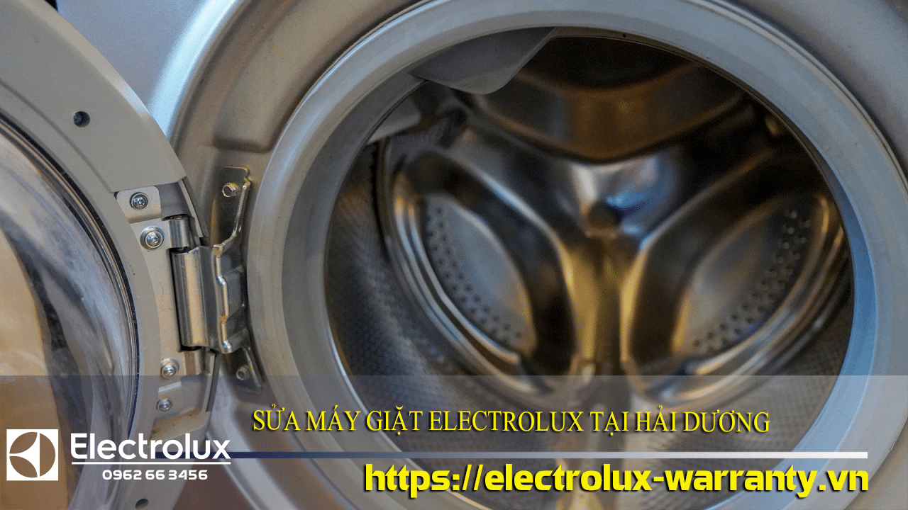 Trung tâm Bảo hành Electrolux nhận sửa máy giặt Electrolux tại Hải Dương