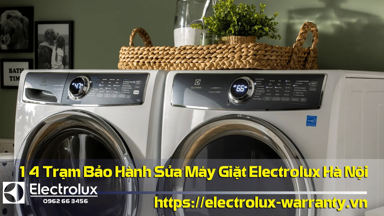 14-tram-bao-hanh-sua-chua-electrolux-tai-ha-noi
